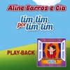 Aline Barros e Cia Tim-Tim por Tim-Tim (Playback), 2014