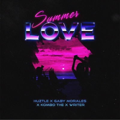 Summerlove (feat. Gaby Morales & Kombo the X Writer) - Single