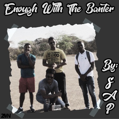 Enough With the Banter - Single