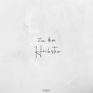 Chord Gitar Zu Dem Höchsten - YADA Worship