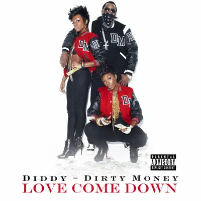 Love Come Down - Single - Diddy-Dirty Money