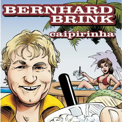 Caipirinha (Hit Mix) - Single - Bernhard Brink