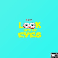 Look Into My Eyes - Single - Basic