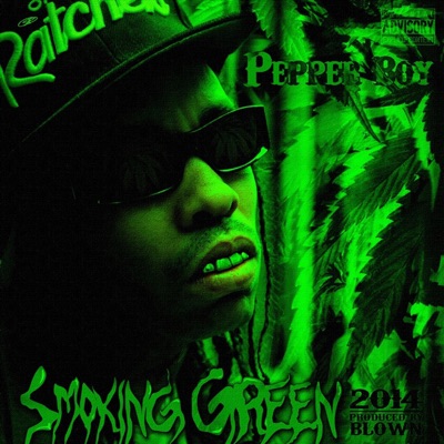 Smoking Green (2014) - Single