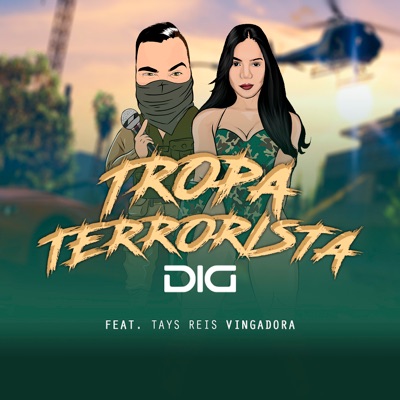 Tropa Terrorista (feat. Vingadora) - Single