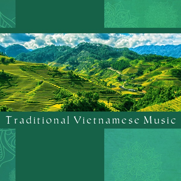 Traditional Vietnamese Music - Beautiful Sounds for Relaxation, Meditation, Sleep, Zen
