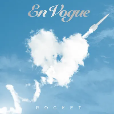 Rocket - Single - En Vogue