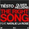 The Right Song (feat. Natalie La Rose) - Tiësto & Oliver Heldens lyrics