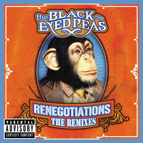 Renegotiations: The Remixes - EP - Black Eyed Peas
