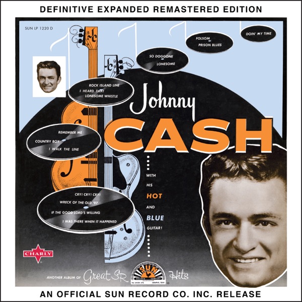 Johnny Cash with His Hot and Blue Guitar! (Definitive Expanded Remastered Edition)