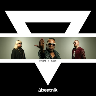 Bye Bye (feat. Tyson) - Single