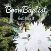 BoomBaptist - Brazilian Wax
