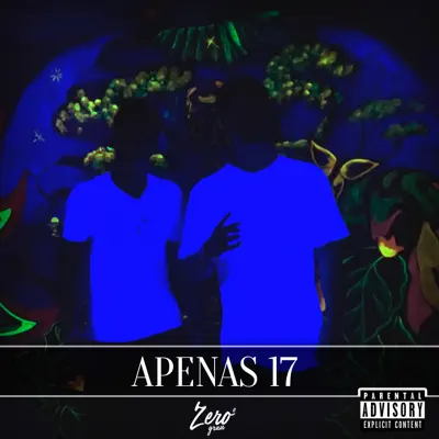 Apenas 17 - Single - Zero Grau