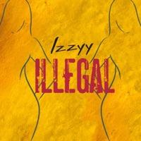 Illegal - Single - Izzy