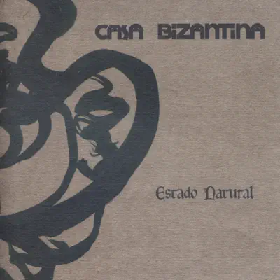 Estado Natural - Casa Bizantina Estado Natural - Casa Bizantina