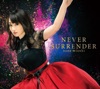 NEVER SURRENDER - Single