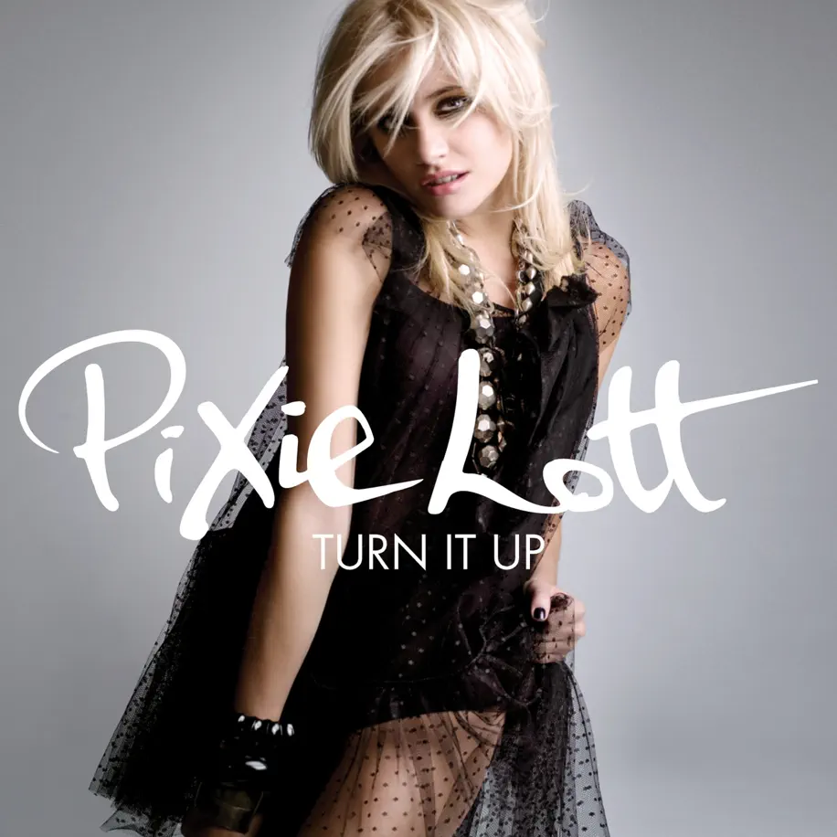 Turn it up. Pixie Lott Pixie Lott album. Pixie Lott turn it up Louder. Turn it up we