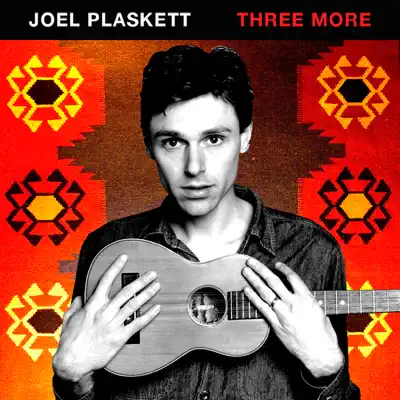 Three More - Single - Joel Plaskett