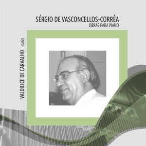 Sérgio de Vasconcellos-Corrêa - Obras para piano