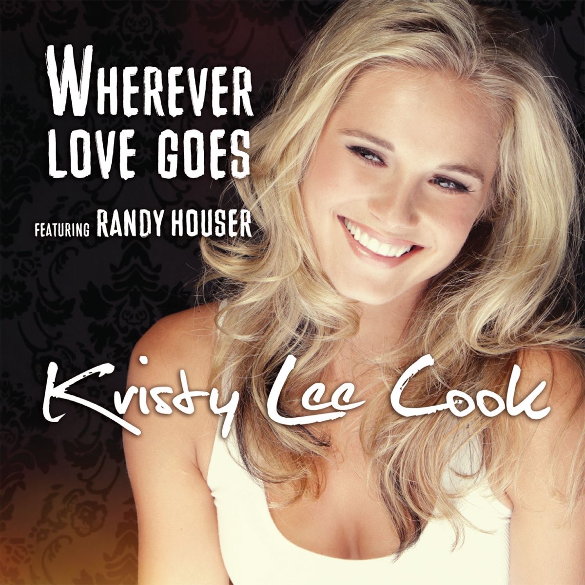 Love go on песня. Kristy Lee Cook. Love goes. Brews Lee. Love where ever.