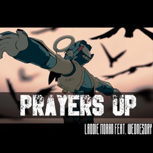Prayers Up (feat. Worldwide Wednesday)