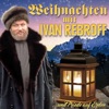 Weihnachten mit Ivan Rebroff - ...und Friede auf Erden