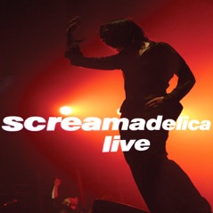 Screamadelica (Live)