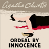 Ordeal by Innocence - Agatha Christie