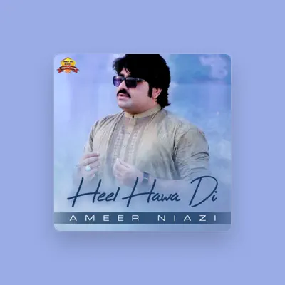 Listen to Ameer Niazi, watch music videos, read bio, see tour dates & more!