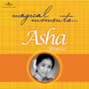 Magical Moments - Asha Bhosle