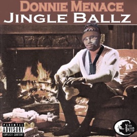 Jingle Ballz (feat. Dent One) Donnie Menace