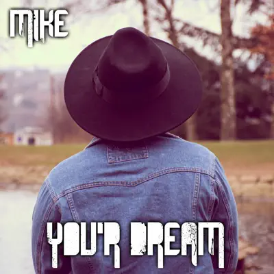 You'r Dream - Single - Mike