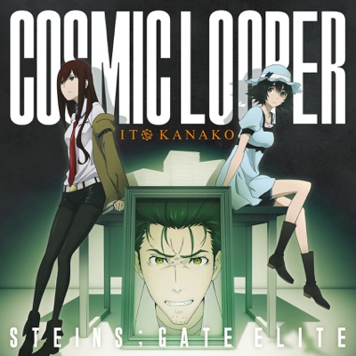 Cosmic Looper (Steins; Gate Elite) - EP