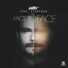 Stream & download Face to Face (Remixes) [feat. Stanfour] - EP