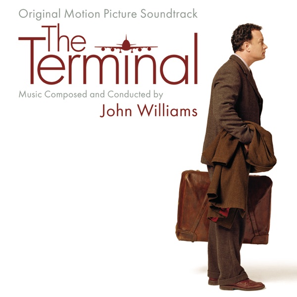 The Terminal (Soundtrack from the Motion Picture) - John Williams