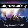 Bring Them Bottles Up - Single