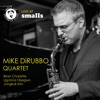 Mike DiRubbo Quartet (Live at Smalls)