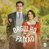 Orgulho & Paixão (Music From The Original Tv Series), 2018