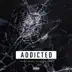 Addicted (feat. Alexander Tidebrink) - Single album cover