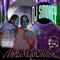 Codeine Demonz - Dj Smokey