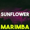 Sunflower (Spider-Man: Into the Spider-Verse) [Marimba Remix]