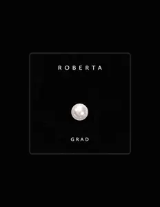 聆聽 Roberta、觀看音樂影片、閱讀小傳、查看巡演日期等！