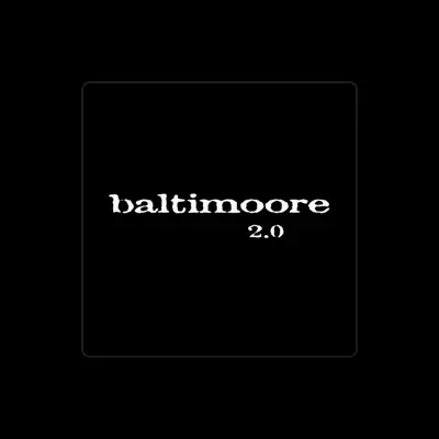 Listen to Baltimoore, watch music videos, read bio, see tour dates & more!