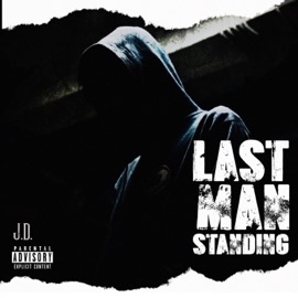 Last Man Standing (feat. David Ray) JD