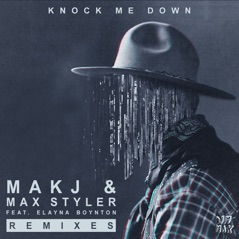 Knock Me Down (feat. Elayna Boynton) [Remixes] - Single