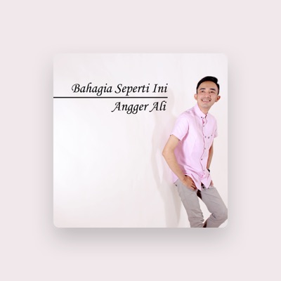 Listen to Angger Ali, watch music videos, read bio, see tour dates & more!