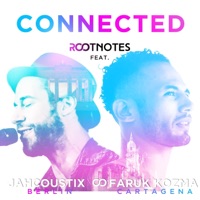 Connected (feat. Jahcoustix & Faruk Kozma) - Single - Rootnotes