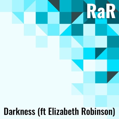 Darkness (feat. Elizabeth Robinson) [Radio Edit] [Radio Edit] - Single