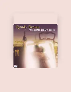Listen to Randy Brown, watch music videos, read bio, see tour dates & more!