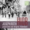 Hiob. Roman eines einfachen Mannes (Ungekürzt) - Joseph Roth